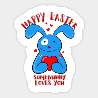 Happy Easter! "Somebunny Loves You" T-Shirt Sticker